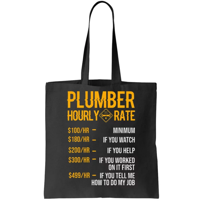 Funny Plumber Plumber Hourly Rate Plumber Tote Bag