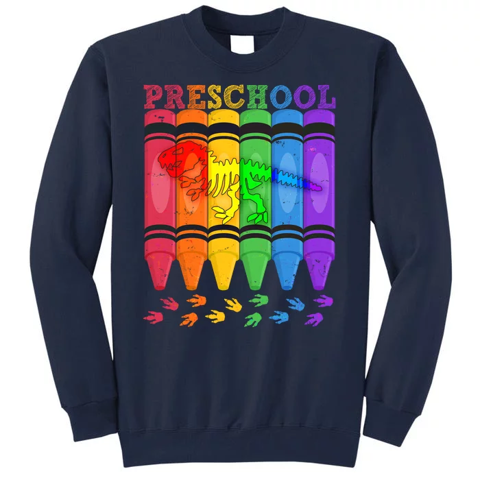 Funny Prehistoric Preschool Dinosaur Crayons Tall Sweatshirt