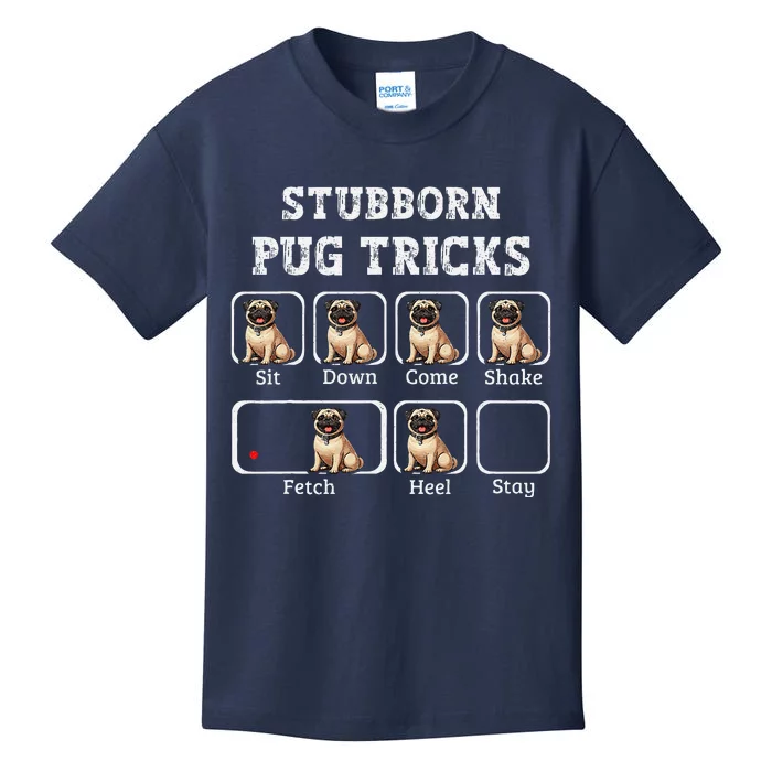 Funny Pug Puggle Dog Pups Stubborn Pug Tricks Kids T-Shirt