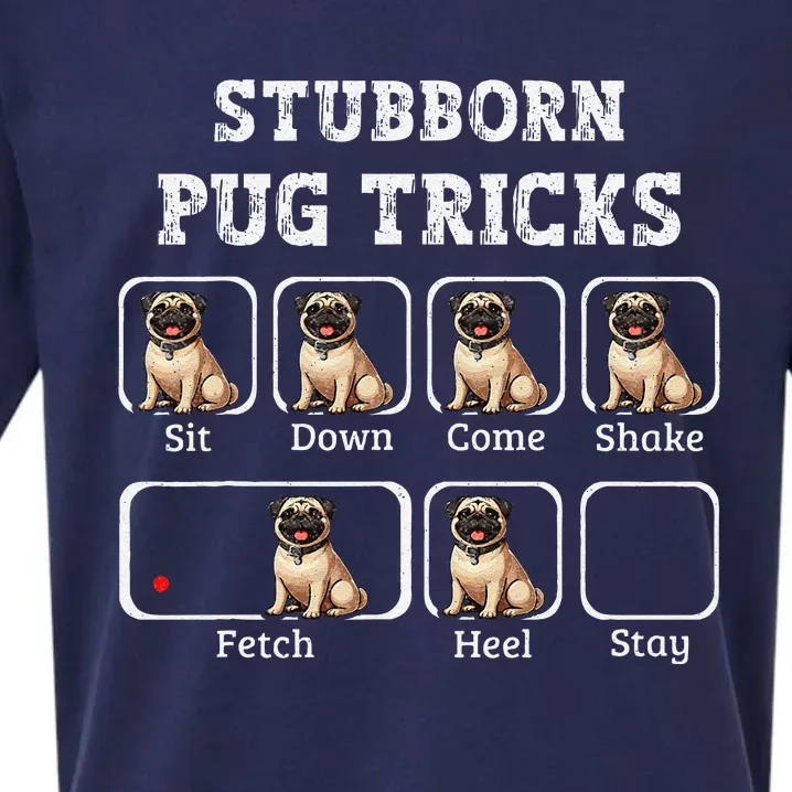 Funny Pug Puggle Dog Pups Stubborn Pug Tricks Sueded Cloud Jersey T-Shirt