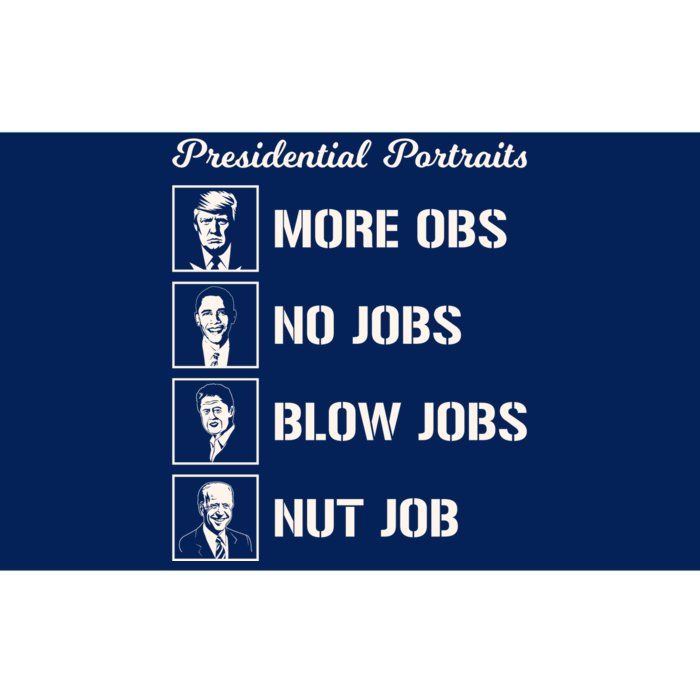 Funny Presidential Portraits Trump More Jobs Bumper Sticker