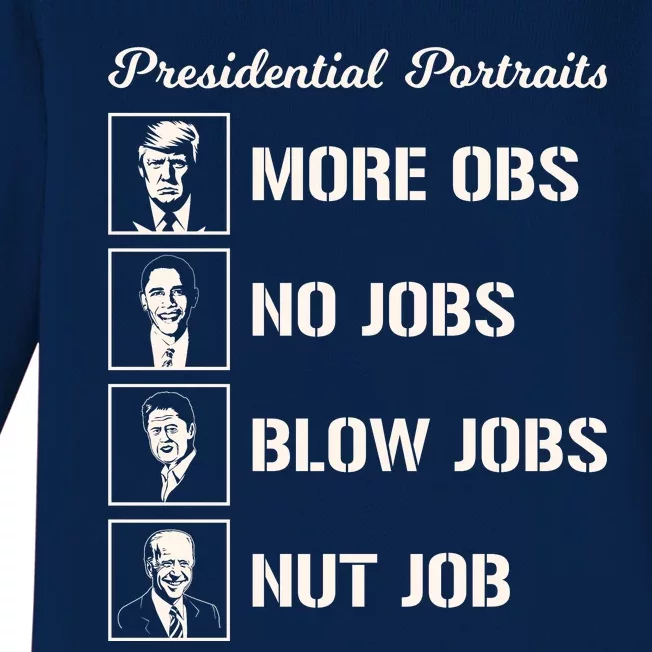 Funny Presidential Portraits Trump More Jobs Baby Long Sleeve Bodysuit