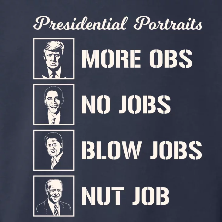 Funny Presidential Portraits Trump More Jobs Toddler Hoodie