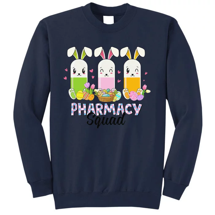 Funny Pills Pharmacy Squad Pharmacist Life Easter Christians Tall Sweatshirt