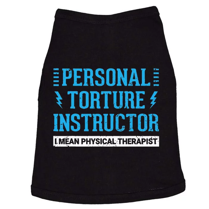 Funny PT Physical Therapist Gift Therapy Month Doggie Tank