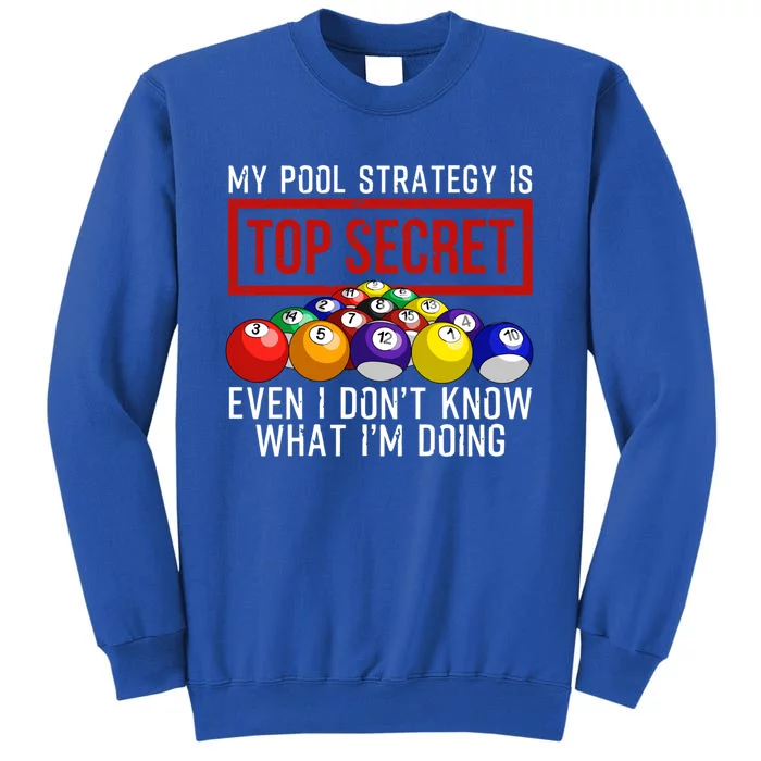 Funny Pool Player Billiards Gift For Men Women Game Play Gift Tall Sweatshirt