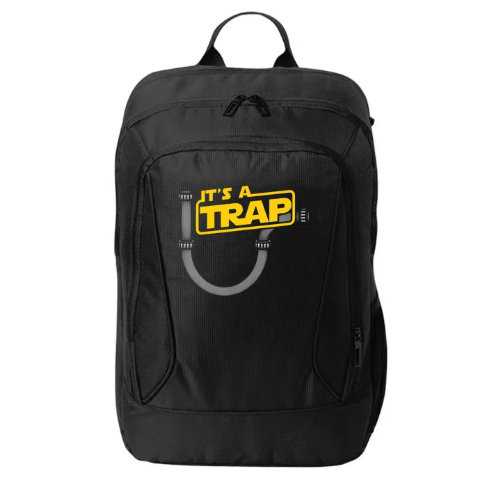 Funny Plumbing Plumber - It's A Trap City Backpack