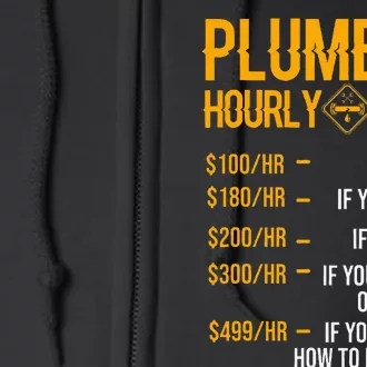 Funny Plumber Plumber Hourly Rate Plumber Full Zip Hoodie