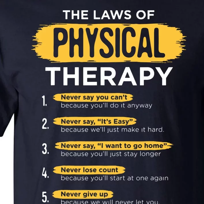 Funny PT Physical Therapy Gift Therapist Month Tall T-Shirt