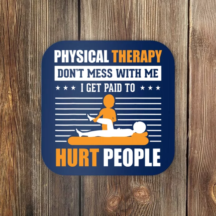 Funny PT Physical Therapy Gift Therapist Month Coaster