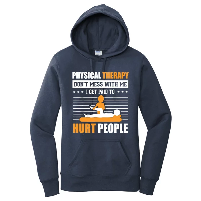 Funny PT Physical Therapy Gift Therapist Month Women's Pullover Hoodie