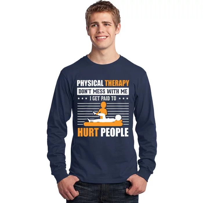 Funny PT Physical Therapy Gift Therapist Month Tall Long Sleeve T-Shirt