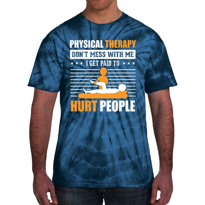 Funny PT Physical Therapy Gift Therapist Month Tie-Dye T-Shirt