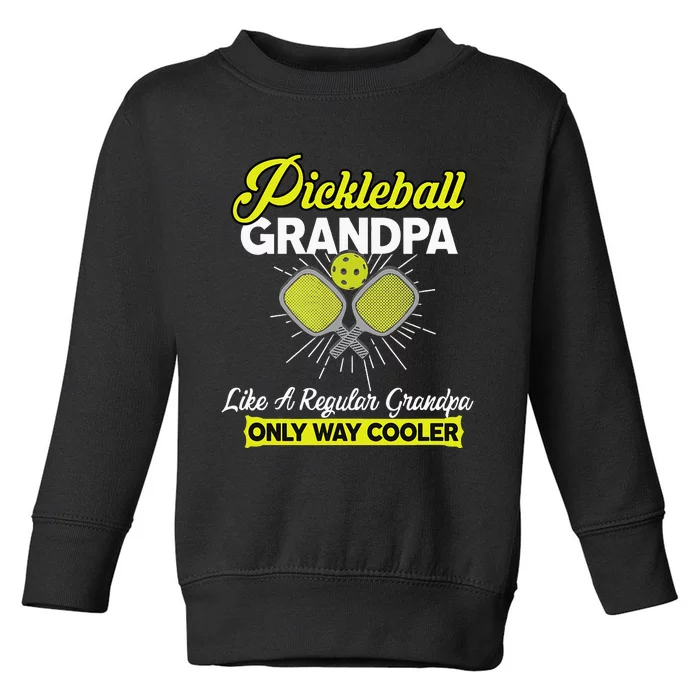 funny Player Pickle Ball Pickleball Grandpa Toddler Sweatshirt