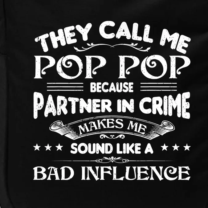 Funny Pop Pop Dad Shirt Valentine Fathers Day Christmas Impact Tech Backpack