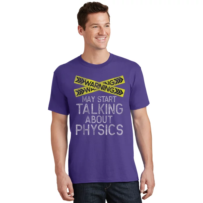 Funny Physics Physics Lover Science Humor Physics T-Shirt