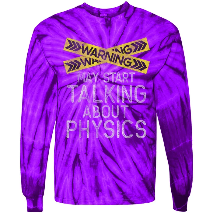 Funny Physics Physics Lover Science Humor Physics Tie-Dye Long Sleeve Shirt