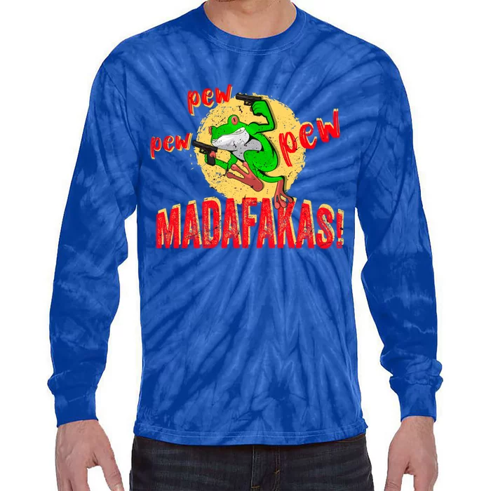 Frog Pew Pew Madafakas Crazy Frog Funny Froggy Jumping Toad Gift Tie-Dye Long Sleeve Shirt