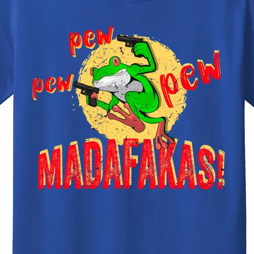 Frog Pew Pew Madafakas Crazy Frog Funny Froggy Jumping Toad Gift Kids T-Shirt