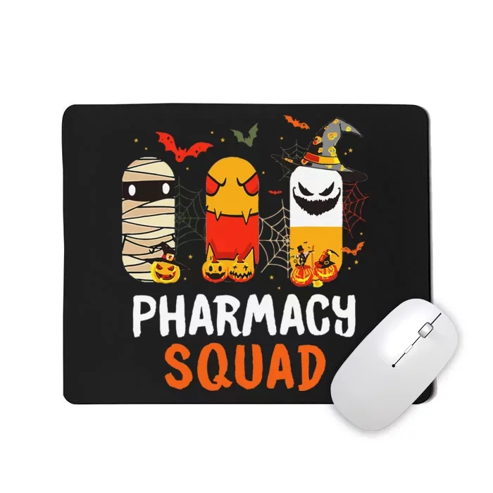 Funny Pills Pharmacy Squad Pharmacist Technician Halloween Mousepad