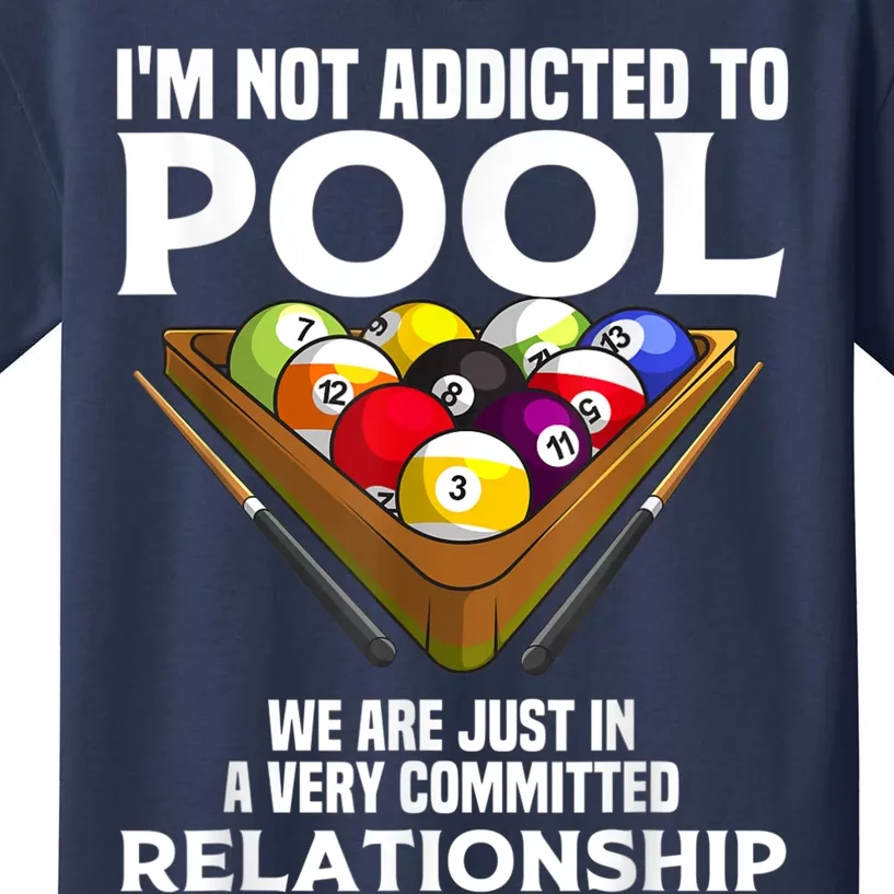 Funny Pool Player For Men Cool Addicted To Billiards Kids T-Shirt