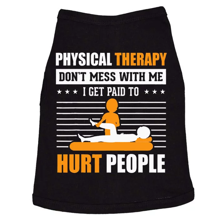 Funny PT Physical Therapy Gift Therapist Month Doggie Tank