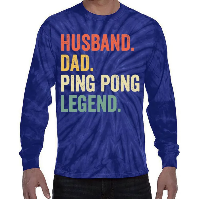 Funny Ping Pong Husband Dad Table Tennis Legend Vintage Tie-Dye Long Sleeve Shirt