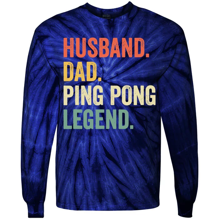 Funny Ping Pong Husband Dad Table Tennis Legend Vintage Tie-Dye Long Sleeve Shirt