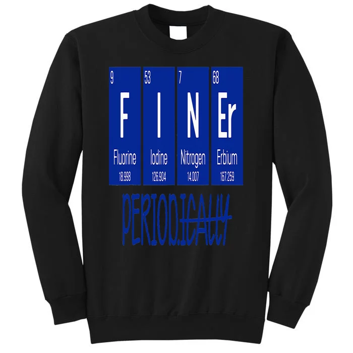 Finer Period Periodical Table Life Zeta Phi Beta Line Tall Sweatshirt