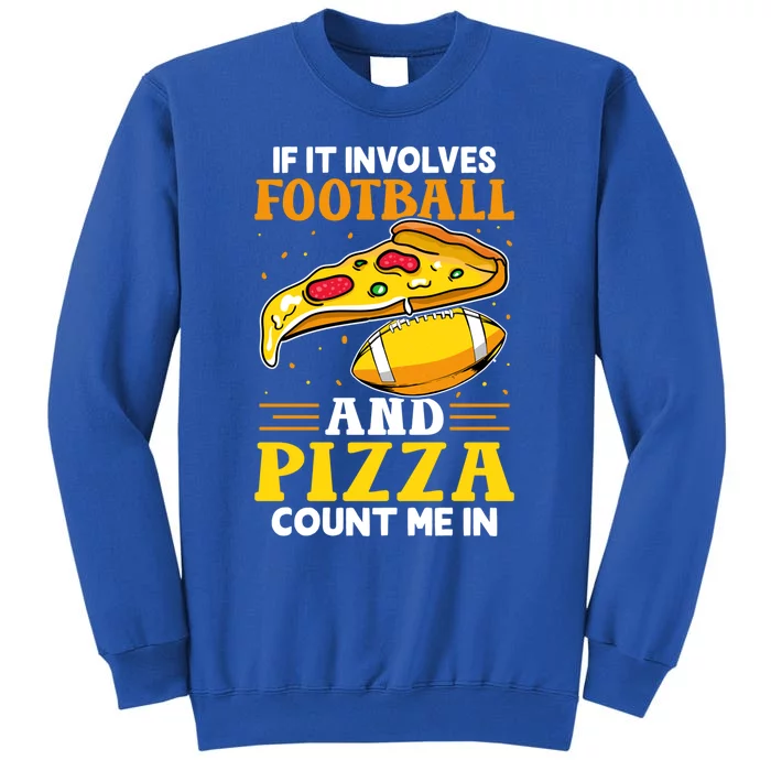 Football Pizza Pizza Party Game Day Sunday Gift Tall Sweatshirt