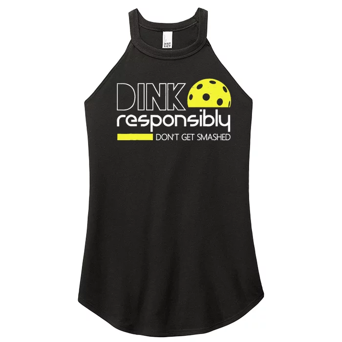 Funny Pickleball Player Dink Responsibly Don't Get Smashed Women’s Perfect Tri Rocker Tank