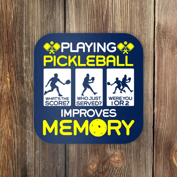 Funny Playing Pickleball Improves Memory Dink Player Gift Coaster