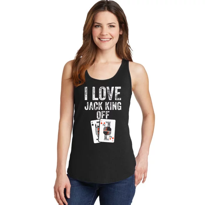 Funny Poker Player Quote Jack King Off Ladies Essential Tank