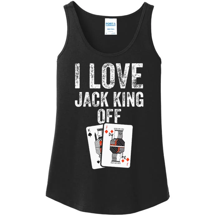 Funny Poker Player Quote Jack King Off Ladies Essential Tank