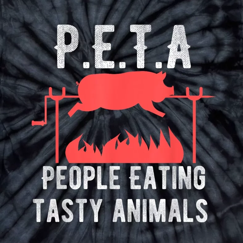 Funny P.E.T.A People Eating Tasty Animals Bbq Tie-Dye T-Shirt