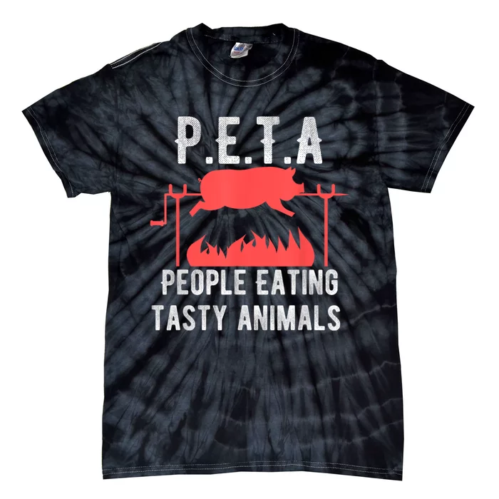 Funny P.E.T.A People Eating Tasty Animals Bbq Tie-Dye T-Shirt