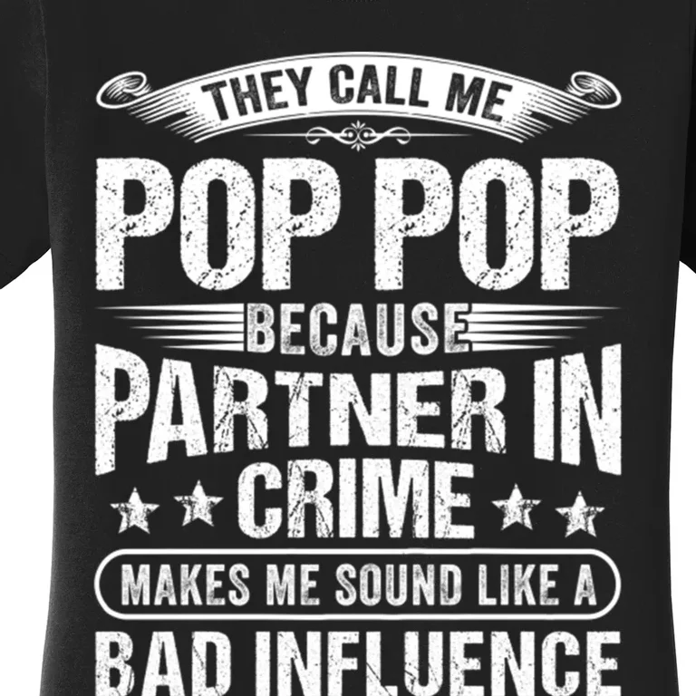 Funny Pop Pop Dad Shirts Valentine Fathers Day Christmas Women's T-Shirt