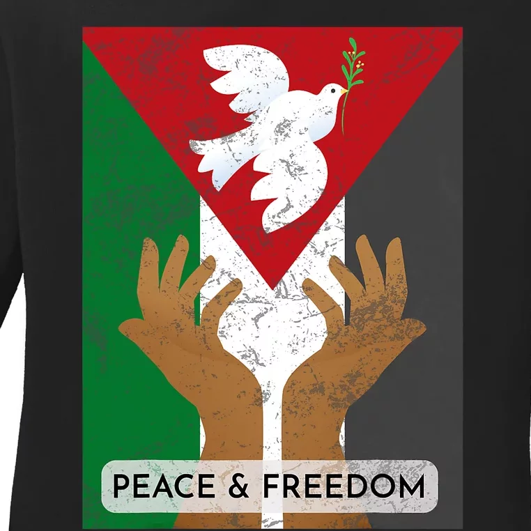 Free Palestine Peace & Freedom Support Palestine And Gaza Ladies Long Sleeve Shirt