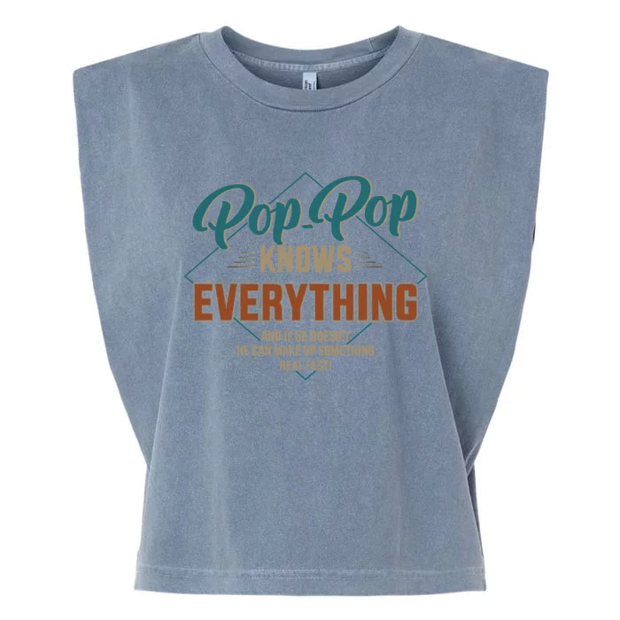 Funny Pop Pop Knows Everything For Grandpa And FatherS Day Meaningful Gift Garment-Dyed Women's Muscle Tee