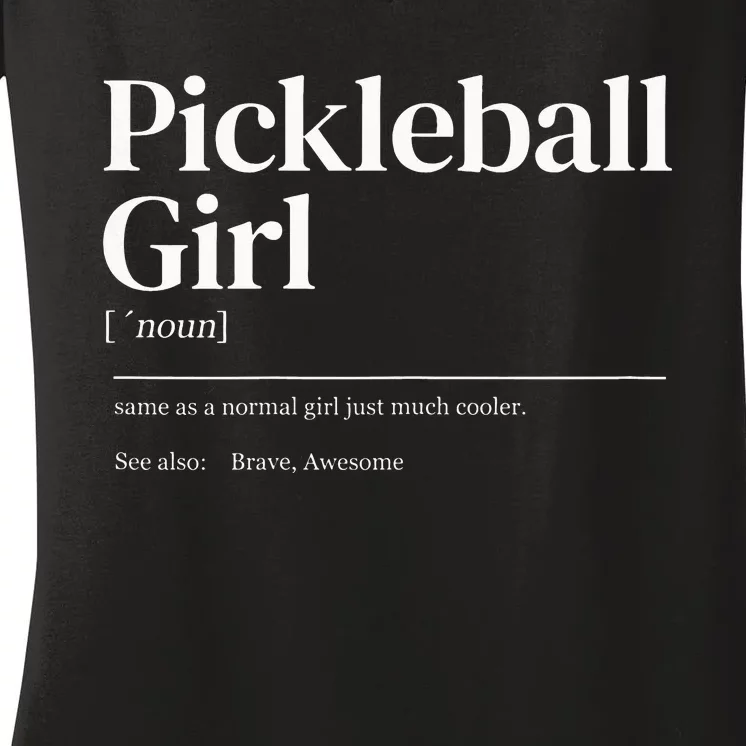 Funny Pickleball quote definition woman Women's V-Neck T-Shirt