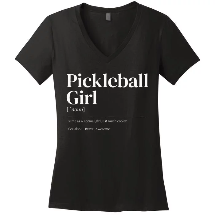 Funny Pickleball quote definition woman Women's V-Neck T-Shirt