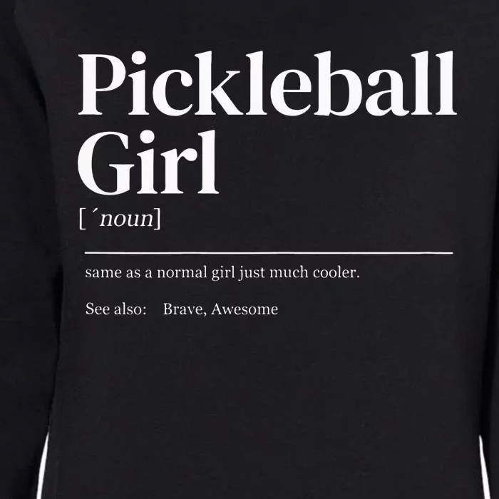 Funny Pickleball quote definition woman Womens California Wash Sweatshirt