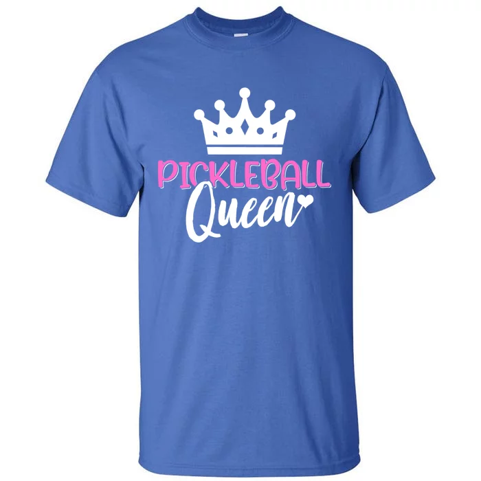 Funny Pickleball Queen Graphic Pickleball Player Gift Tall T-Shirt