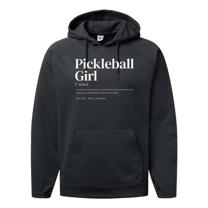 Funny Pickleball Quote Definition Performance Fleece Hoodie