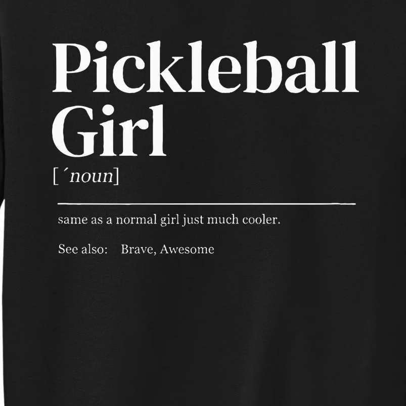 Funny Pickleball Quote Definition Sweatshirt