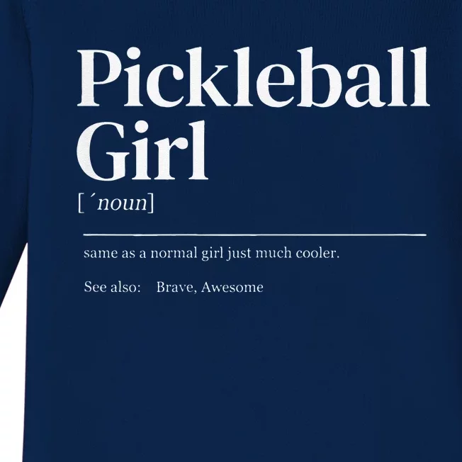 Funny Pickleball Quote Definition Woman Girl Baby Long Sleeve Bodysuit