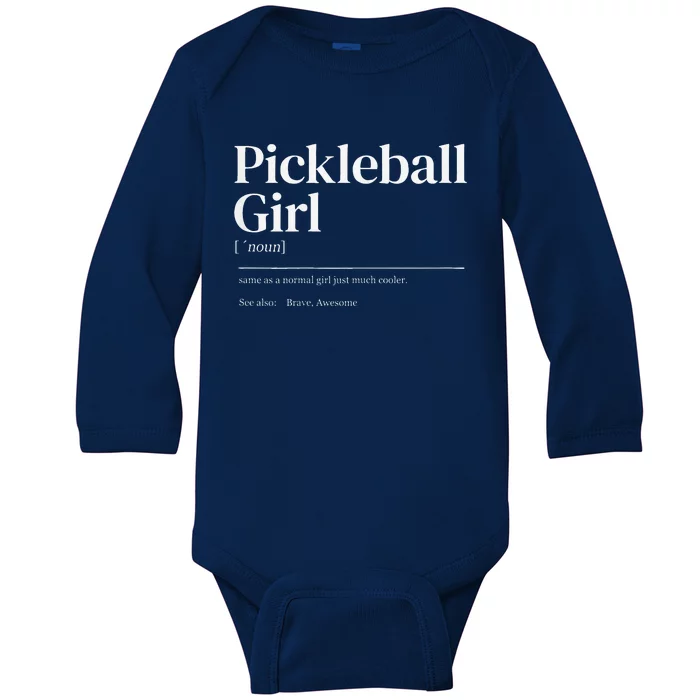 Funny Pickleball Quote Definition Woman Girl Baby Long Sleeve Bodysuit