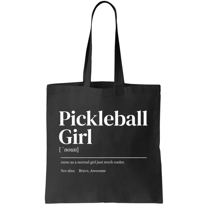 Funny Pickleball Quote Definition Woman Girl Tote Bag