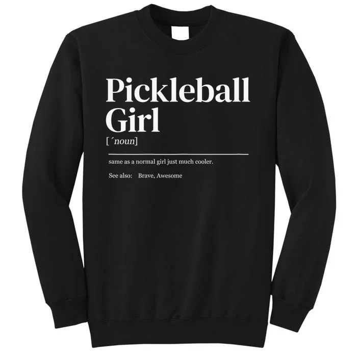 Funny Pickleball quote definition woman Sweatshirt