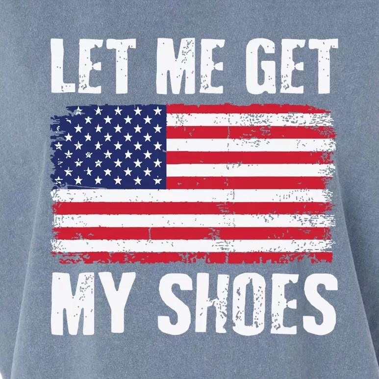 Funny Politics Quote Let Me Get My Shoes President Saying Garment-Dyed Women's Muscle Tee